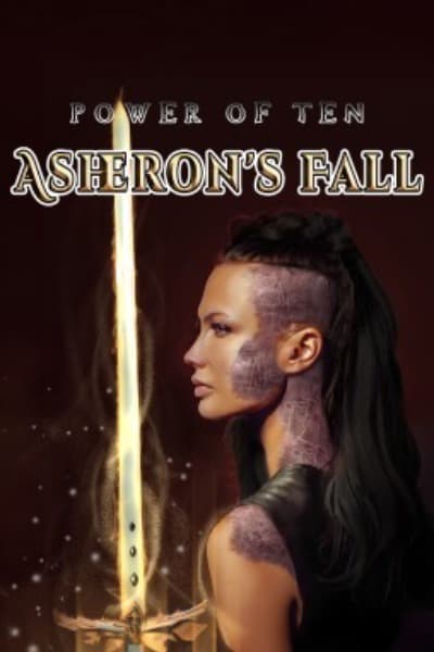 Cover for Asheron's Fall: The Power of Ten, Book Six